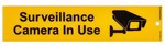 SANDLEFORD SURVEILLANCE CAMERA IN USE SIGN SELF ADHESIVE